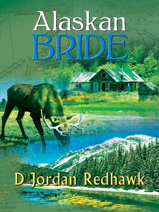 Title details for Alaskan Bride by D. Jordan Redhawk - Available